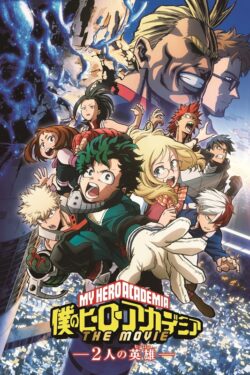 Boku no Hero Academia the Movie 1: Futari no Hero